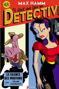 Max Hamm - Il Était une Fois un... Détective