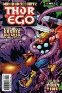 Maximum Security: Thor vs. Ego