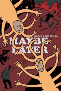 Maybe Later