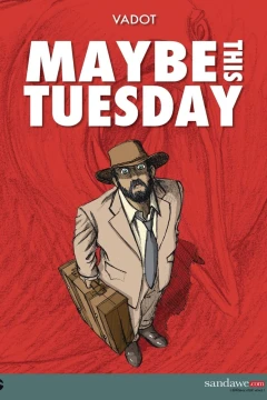 Maybe This Tuesday
