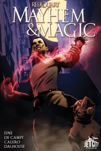 Mayhem & Magic: The Graphic Novel