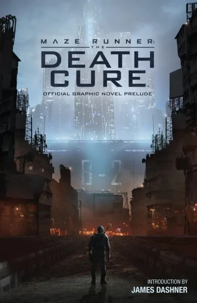 Maze Runner: The Death Cure Official Graphic Novel Prelude (2017) - Series 