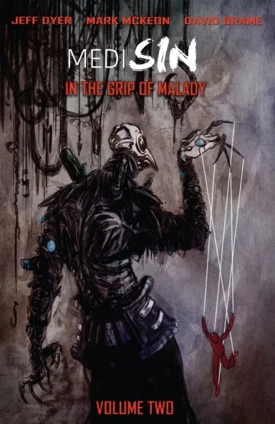 MediSIN: In the Grip of Malady (2017) - Series 