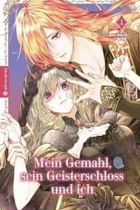 Mein Gemahl, Sein Geisterschloss und Ich