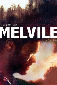 Melvile: A Graphic Novel