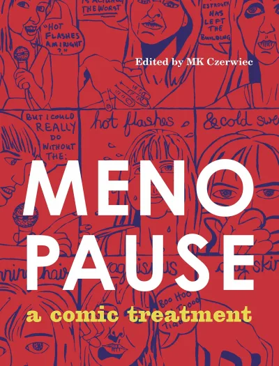 Menopause: A Comic Treatment (Hardcover, 2020) - Series 