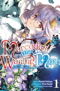 Mercedes and the Waning Moon - The Dungeoneering Feats of a Discarded Vampire Aristocrat