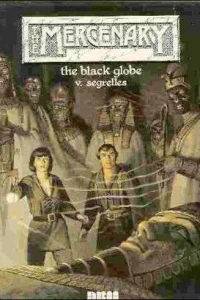 Mercenary: The Black Globe