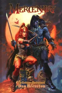Mercenary: The Freelance Illustration of Dan Brereton