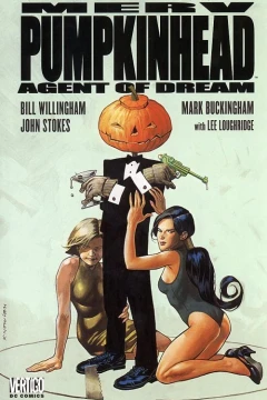 Merv Pumpkinhead, Agent of D.R.E.A.M.