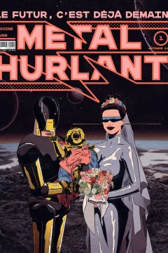 Métal Hurlant: Le Futur c'est déjà demain