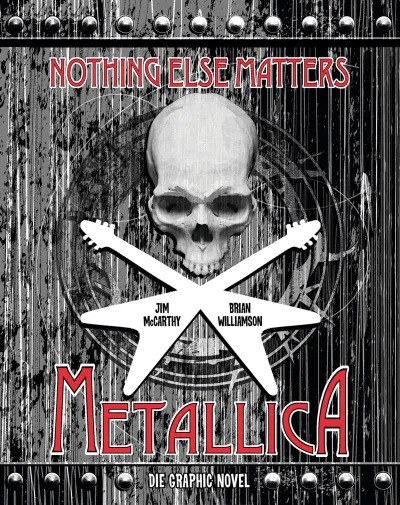 Metallica: Nothing else matters - Die Graphic Novel (2021) - Series 