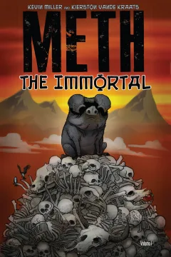 Meth: The Immortal