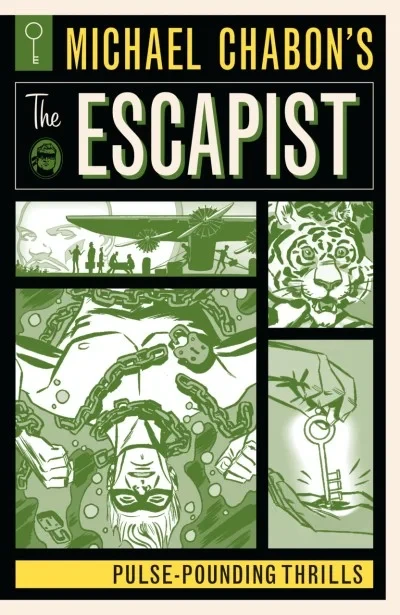 Michael Chabon's The Escapist: Pulse-Pounding Thrills (Trade Paperback, 2018) - Series 
