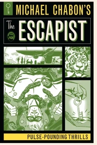 Michael Chabon's The Escapist: Pulse-Pounding Thrills