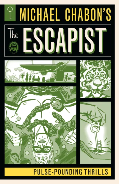 Michael Chabon's The Escapist: Pulse-Pounding Thrills (Trade Paperback, 2018) - Series 