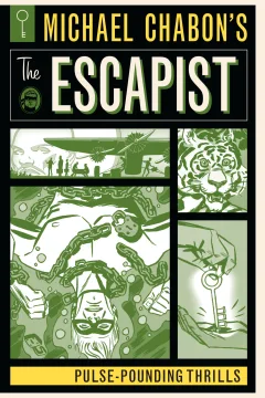 Michael Chabon's The Escapist: Pulse-Pounding Thrills