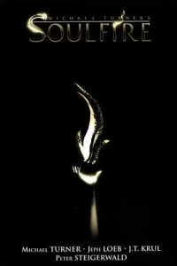 Michael Turner's Soulfire Volume 1