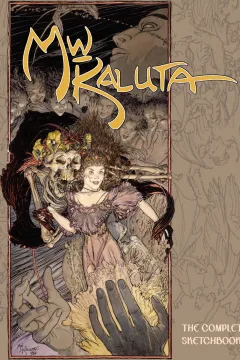 Michael Wm. Kaluta: The Complete Sketchbooks