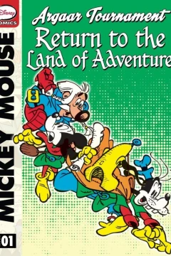 Mickey Mouse and the Argaar Tournament: Return to the Land of Adventure