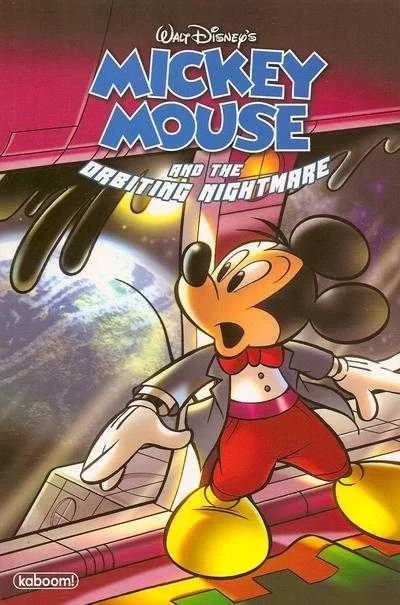 Mickey Mouse and the Orbiting Nightmare (Trade Paperback, 2011) - Series 