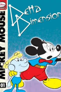 Mickey Mouse in the Delta Dimension