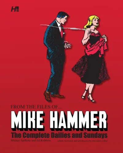 Mickey Spillane: From the Files of... Mike Hammer - The Complete Dailies and Sundays (2013) - Series 
