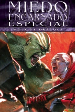 Miedo Encarnado Especial: Hulk vs. Drácula