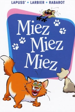 Miez Miez Miez