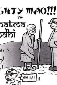 Mighty Mao!!! vs Mahatma Gandhi
