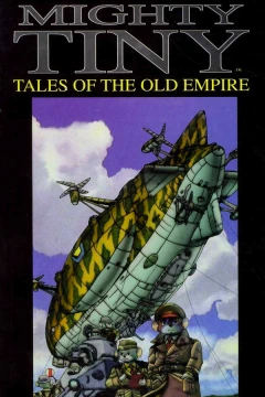 Mighty Tiny: Tales of the Old Empire
