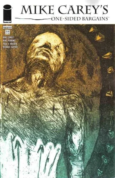 Mike Carey's One Sided Bargains (2006) - Series 