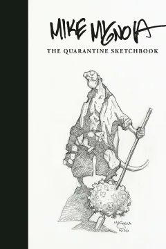 Mike Mignola: The Quarantine Sketchbook