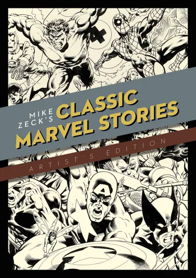 Mike Zeck’s Classic Marvel Stories Artist’s Edition (2015) - Series 