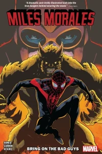 Miles Morales: Bring On the Bad Guys