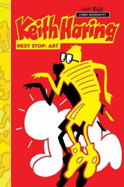 Milestones of Art: Keith Haring: Next Stop Art (2012) - Series 