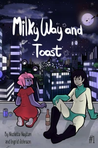 Milky Way and Toast