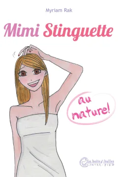 Mimi Stinguette au naturel