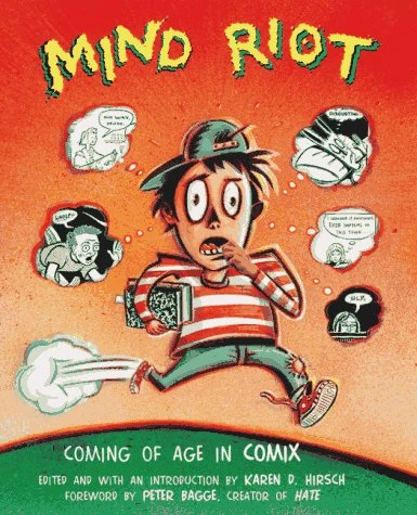 Mind Riot: Coming of Age in Comix (1997) - Series 