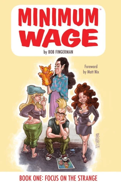 Minimum Wage: Focus On the Strange (2014) - Series 