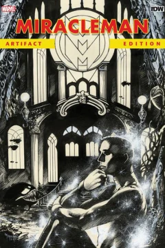 Miracleman Artifact Edition