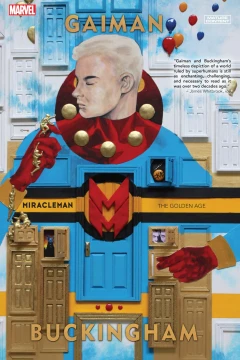 Miracleman by Gaiman & Buckingham: The Golden Age