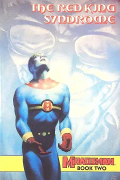 Miracleman: The Red King Syndrome