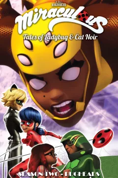 Miraculous Season Two: Bugheads