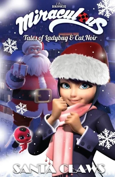 Miraculous: Tales of Ladybug and Cat Noir: Santa Claws Christmas Special (2018) - Series 