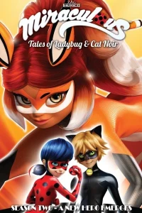 Miraculous: Tales of Ladybug and Cat Noir: Season Two – A New Hero Emerges