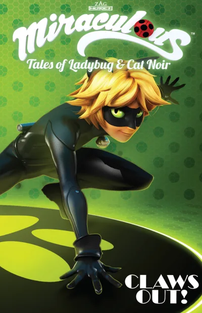 Miraculous: Tales of Ladybug & Cat Noir: Claws Out! (2017) - Series 