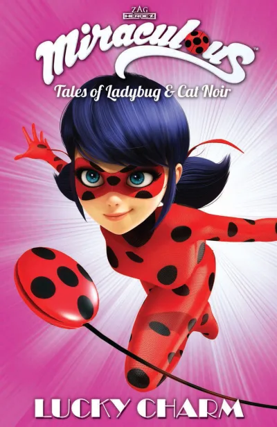 Miraculous: Tales of Ladybug & Cat Noir: Lucky Charm (2017) - Series 