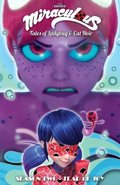 Miraculous: Tales of Ladybug & Cat Noir Season Two - Tear of Joy (2019) - Series 