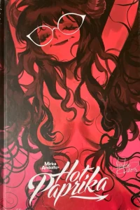Mirka Andolfo's Hot Paprika Omnibus